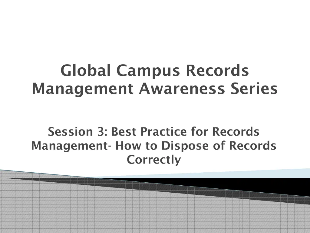 global campus records management awareness series