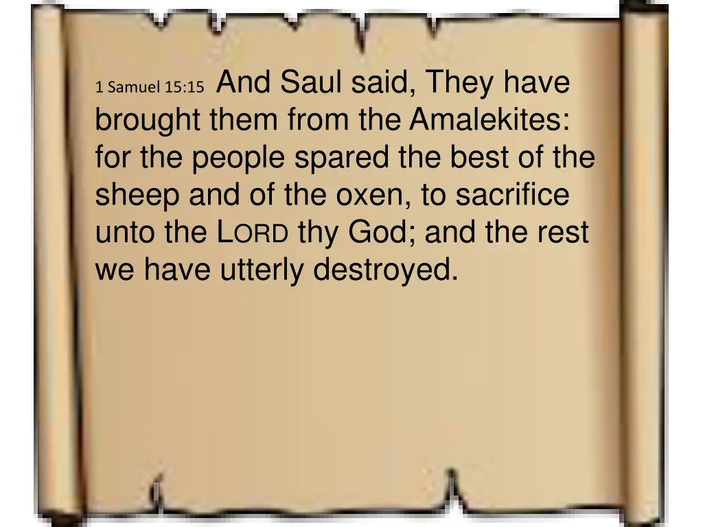 1 samuel 15 15 and saul said they have brought 1