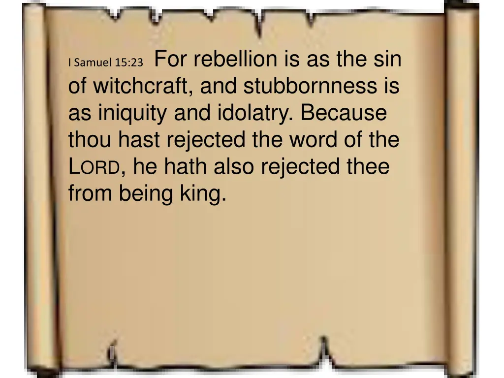 i samuel 15 23 for rebellion
