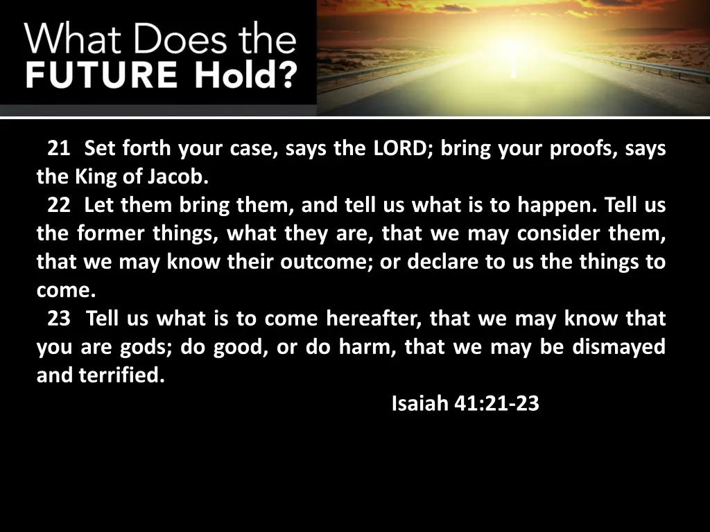 21 set forth your case says the lord bring your 1