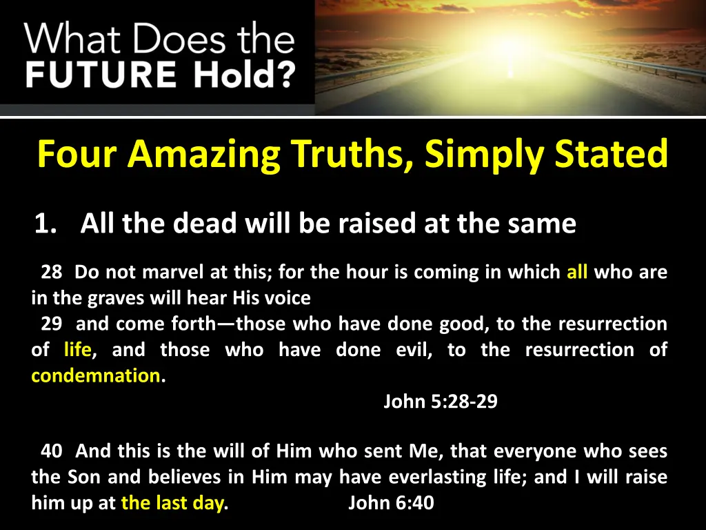 four amazing truths simply stated