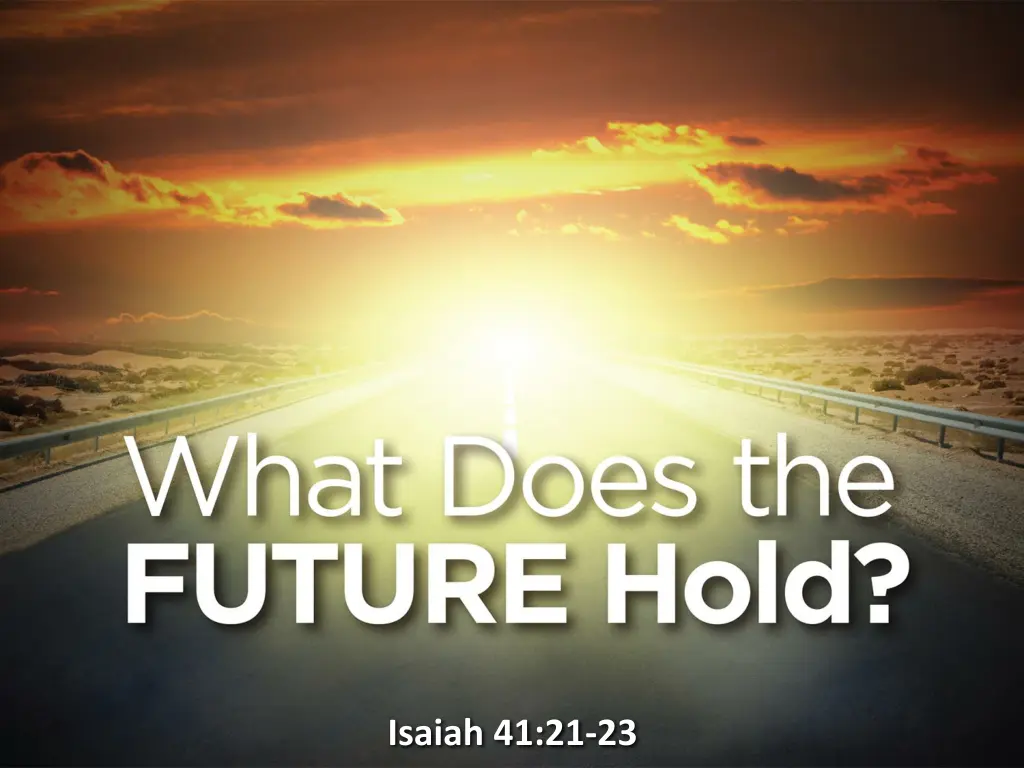 isaiah 41 21 23
