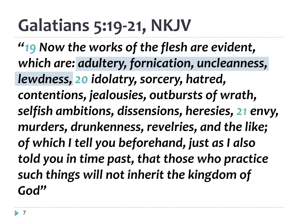 galatians 5 19 21 nkjv 19 now the works