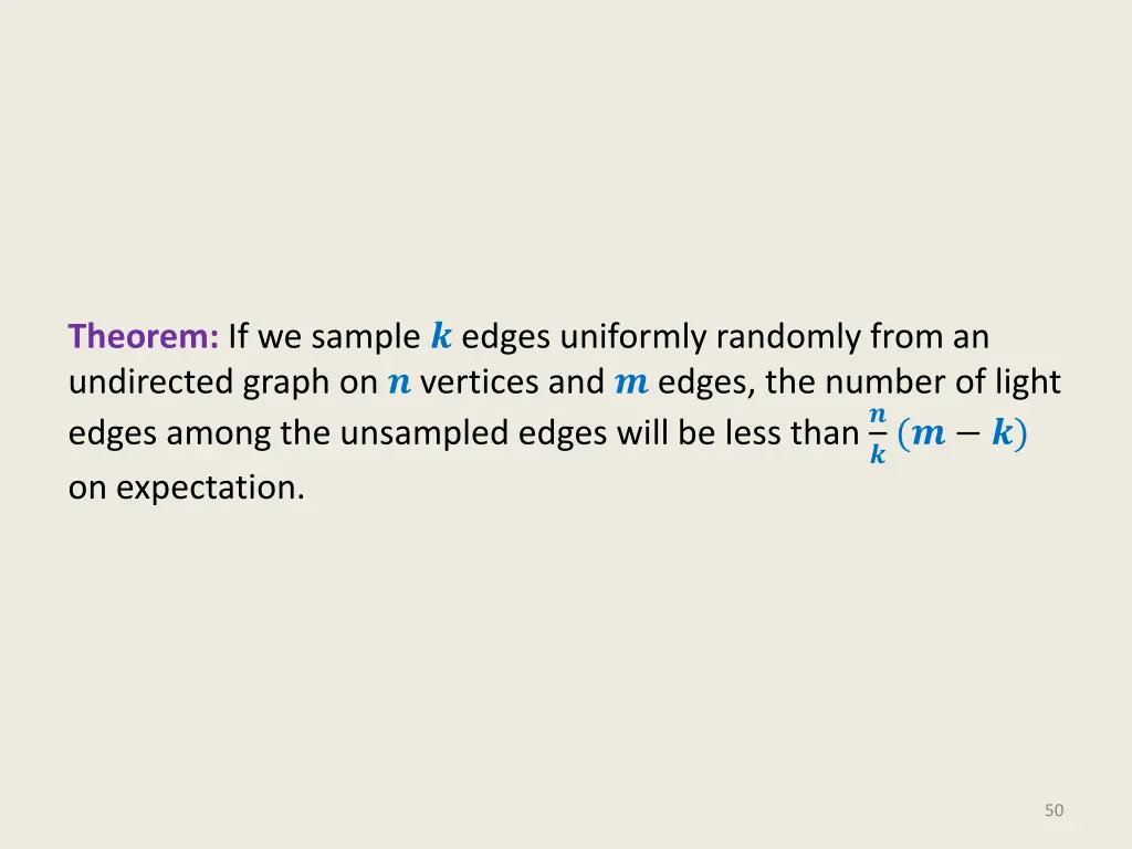theorem if we sample edges uniformly randomly