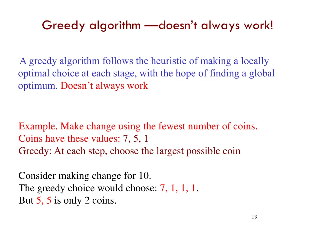 greedy algorithm doesn t always work