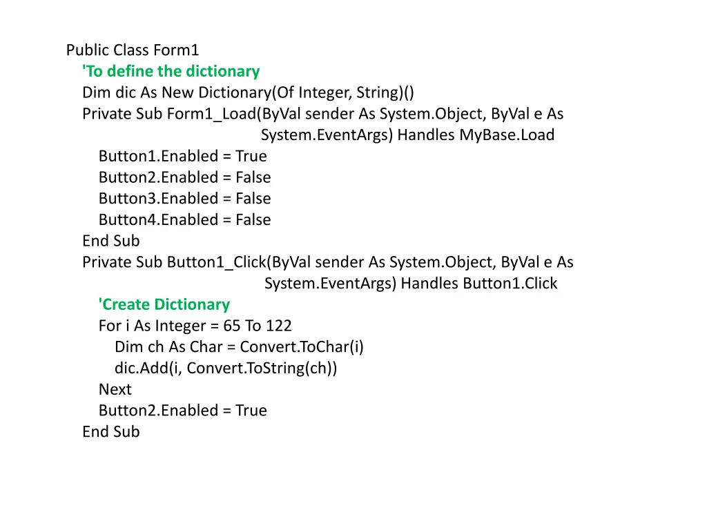 public class form1 to define the dictionary