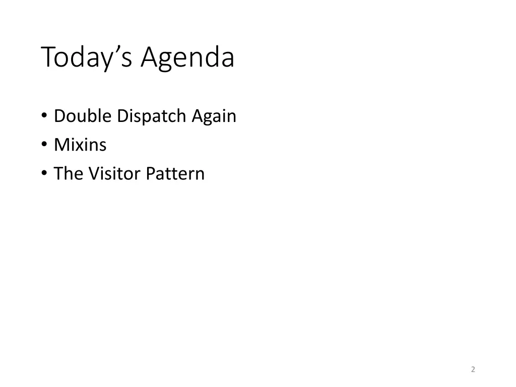 today s agenda