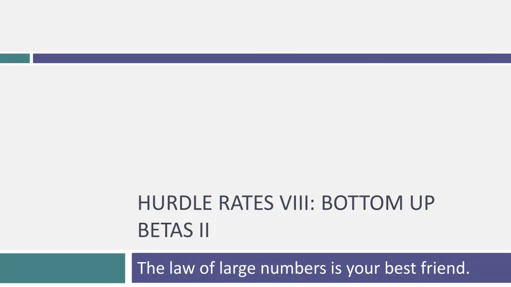 hurdle rates viii bottom up betas ii