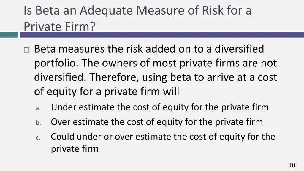 is beta an adequate measure of risk for a private