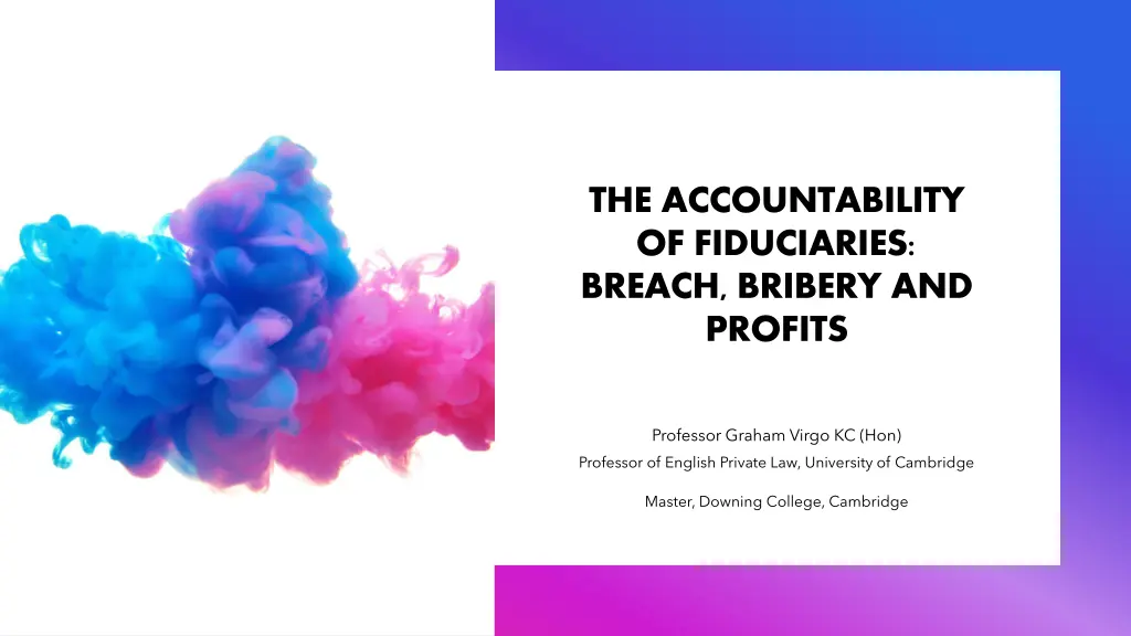 the accountability of fiduciaries breach bribery