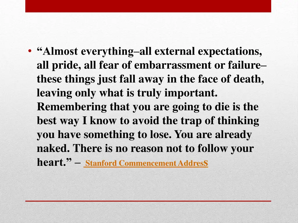 almost everything all external expectations