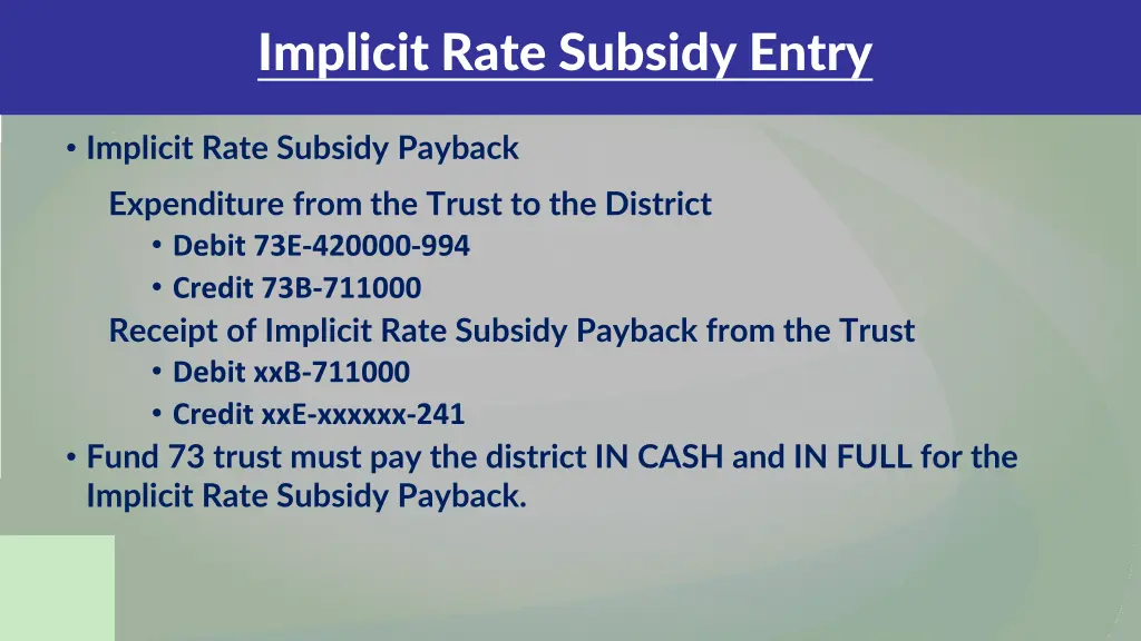 implicit rate subsidy entry