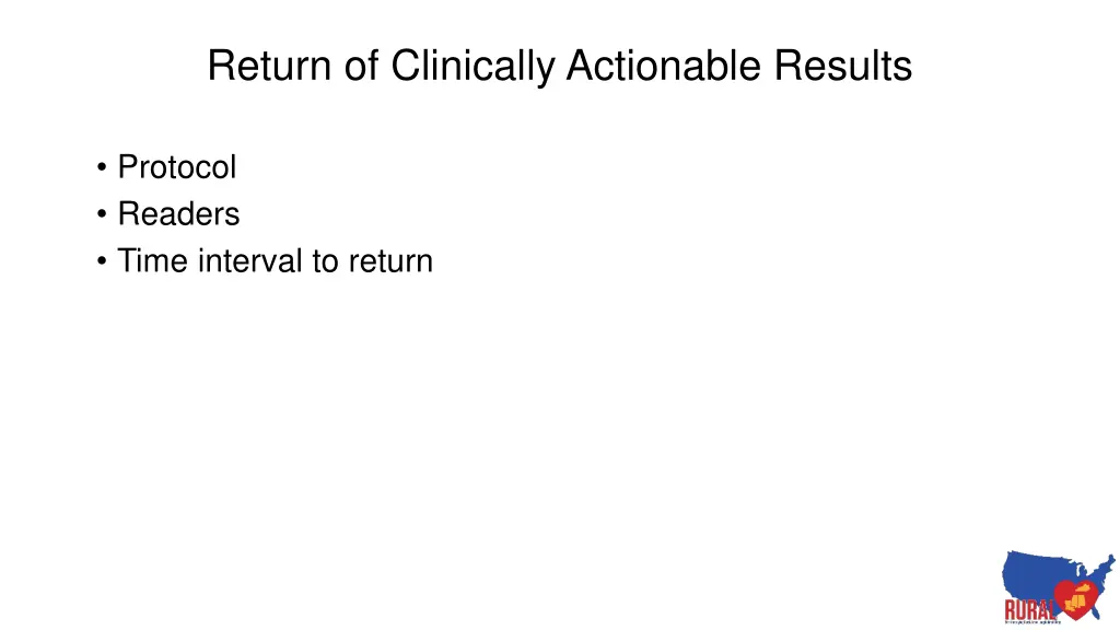 return of clinically actionable results