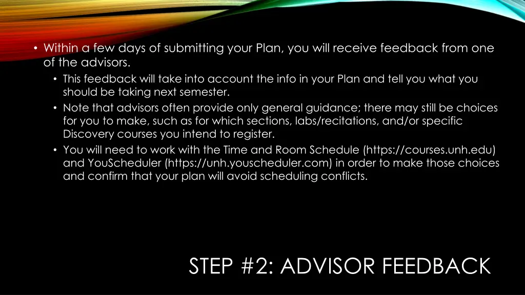 within a few days of submitting your plan