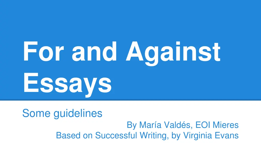 for and against essays