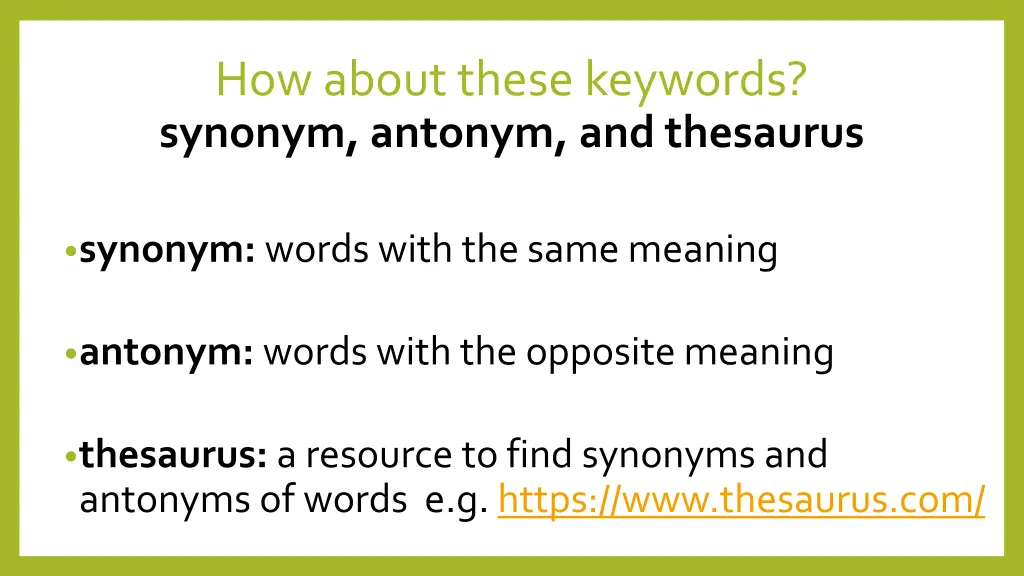 how about these keywords synonym antonym