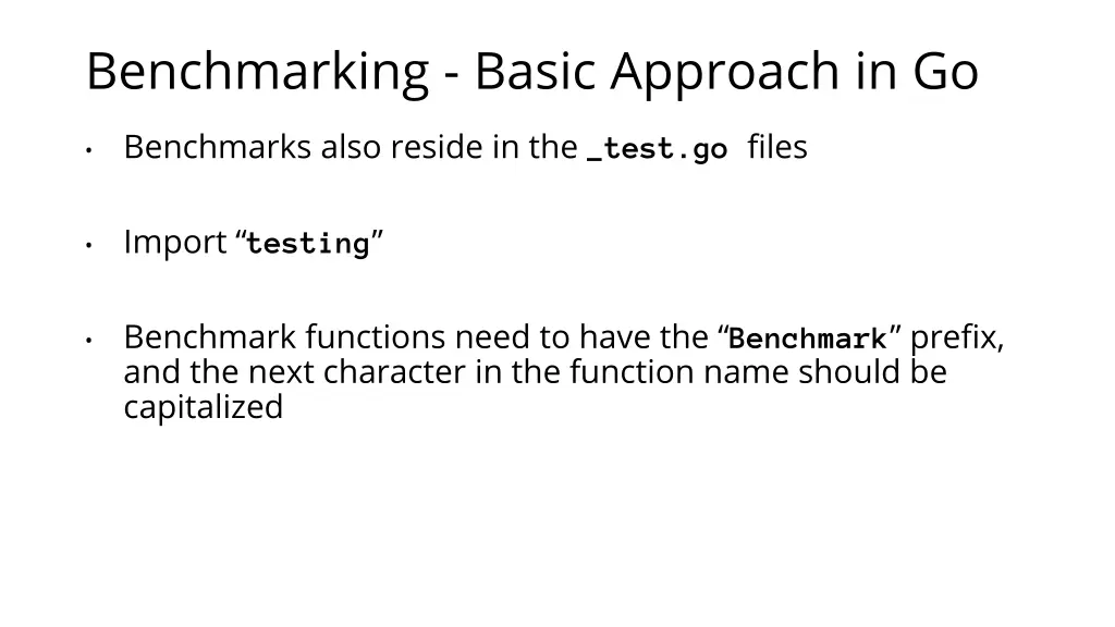 benchmarking basic approach in go