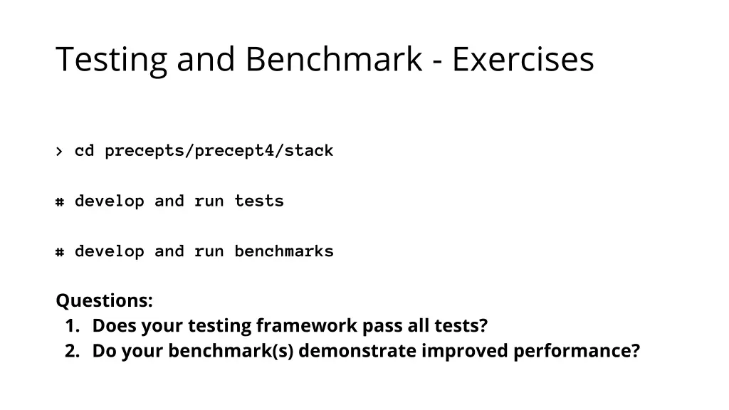 testing and benchmark exercises