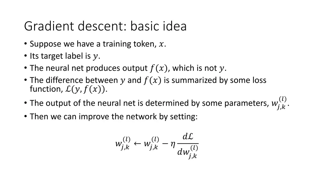 gradient descent basic idea suppose we have