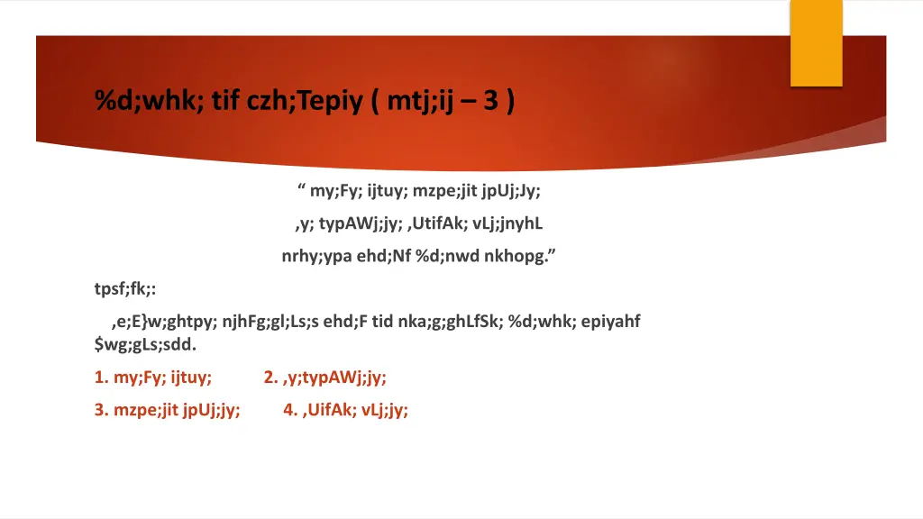 d whk tif czh tepiy mtj ij 3