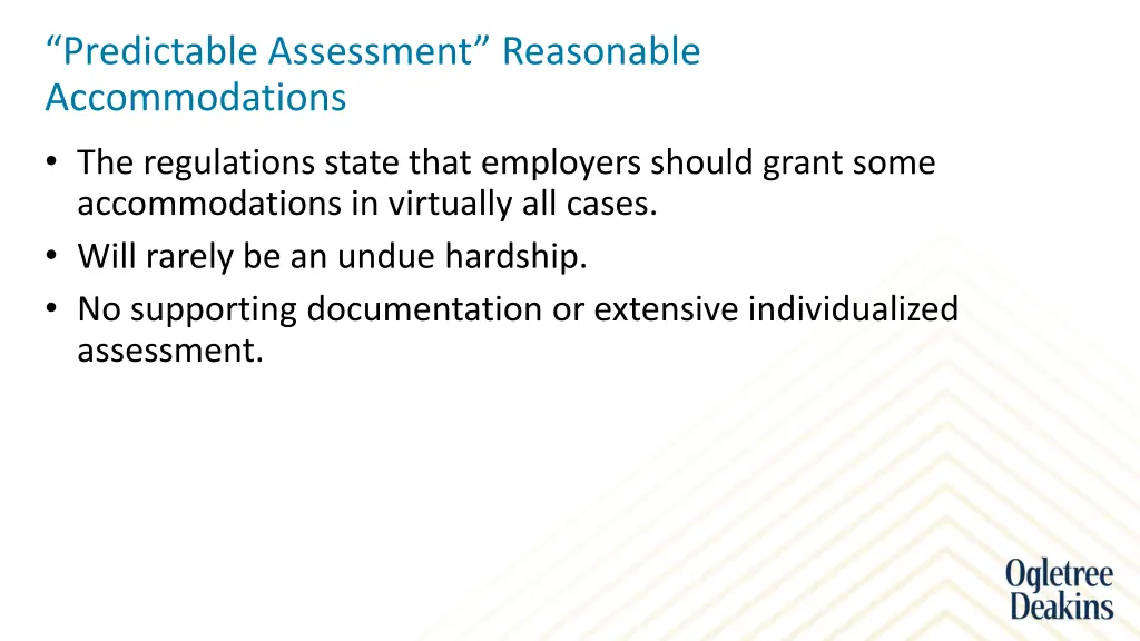 predictable assessment reasonable accommodations