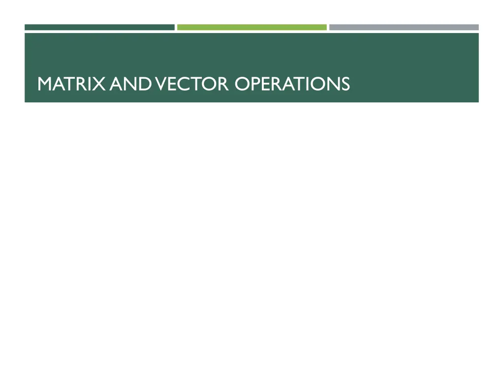 matrix and vector operations