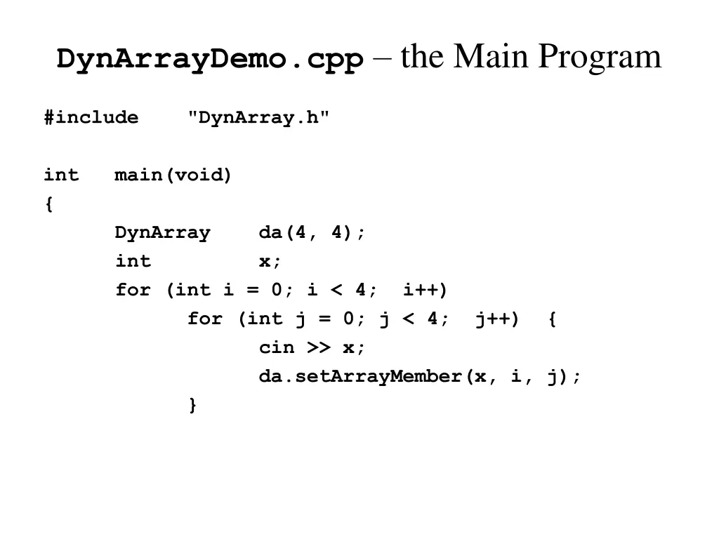 dynarraydemo cpp the main program