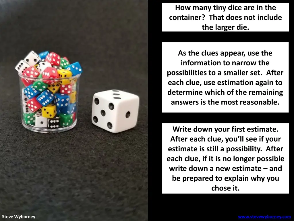 how many tiny dice are in the container that does 1