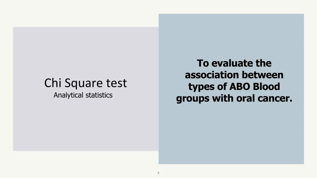 to evaluate the association between types