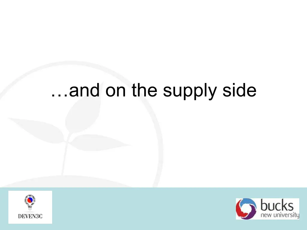 and on the supply side