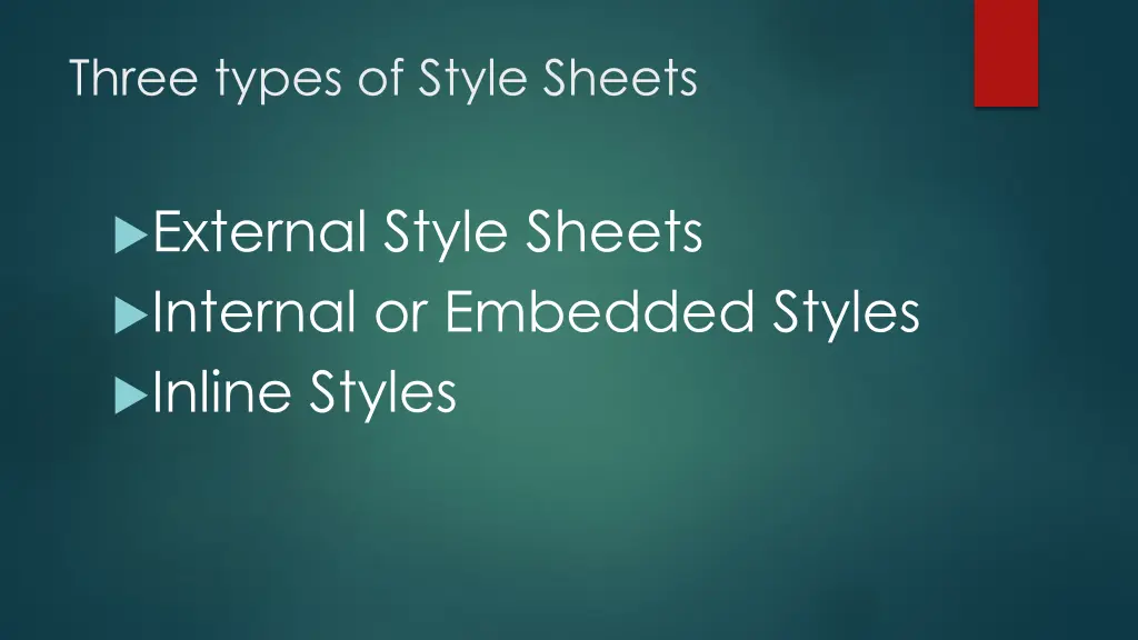 three types of style sheets