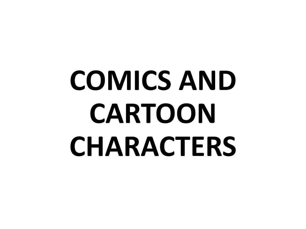 comics and cartoon characters