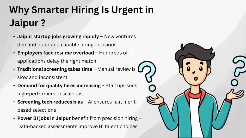why smarter hiring is urgent in jaipur