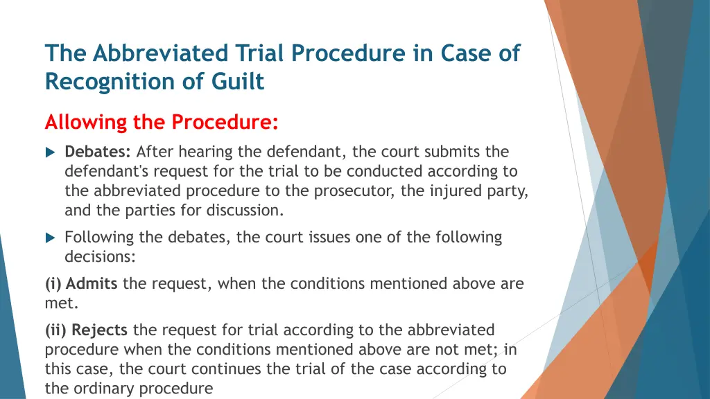 the abbreviated trial procedure in case 3