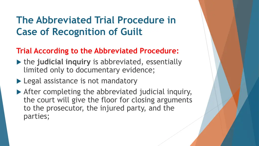 the abbreviated trial procedure in case 4