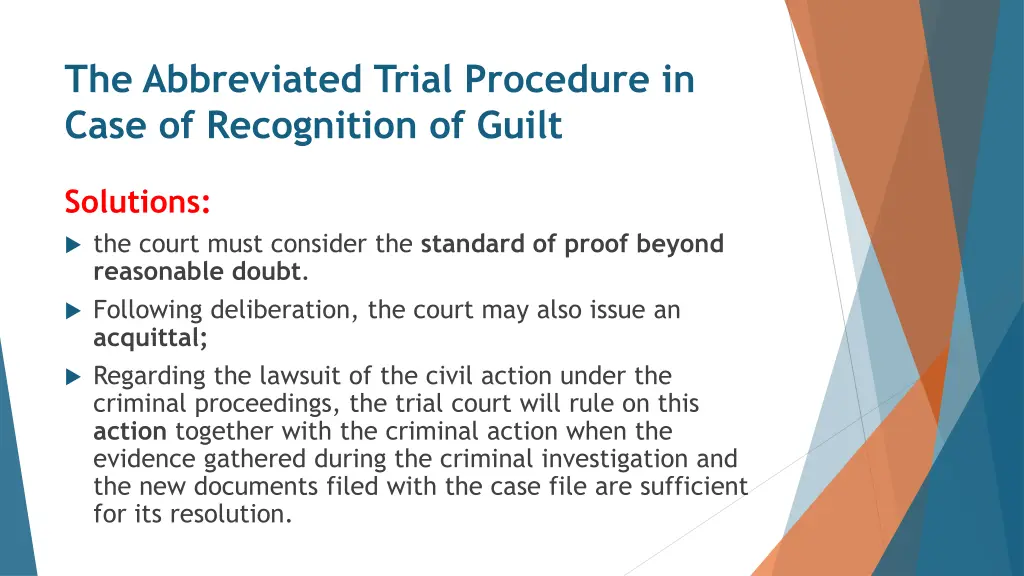 the abbreviated trial procedure in case 6
