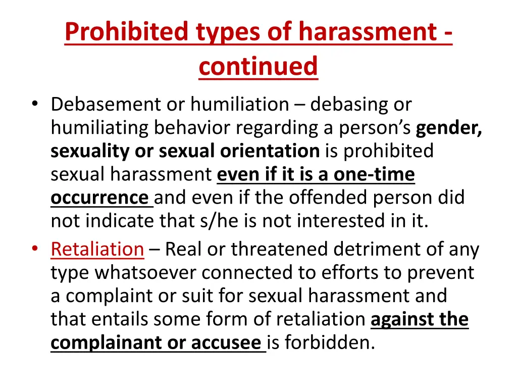 prohibited types of harassment continued