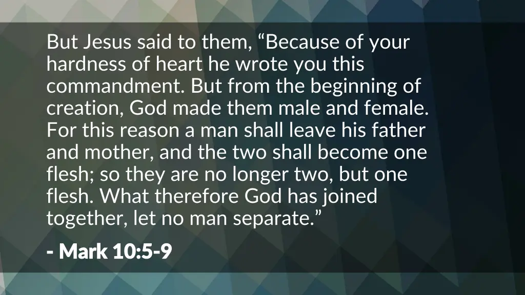 but jesus said to them because of your hardness