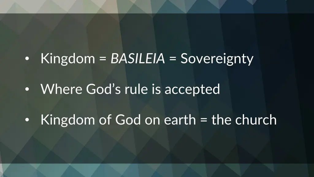 kingdom basileia sovereignty