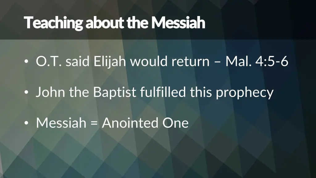 teaching about the messiah teaching about