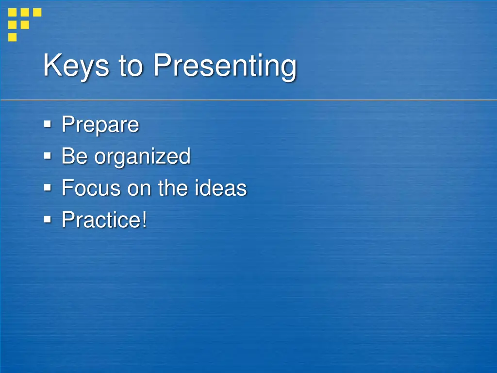 keys to presenting