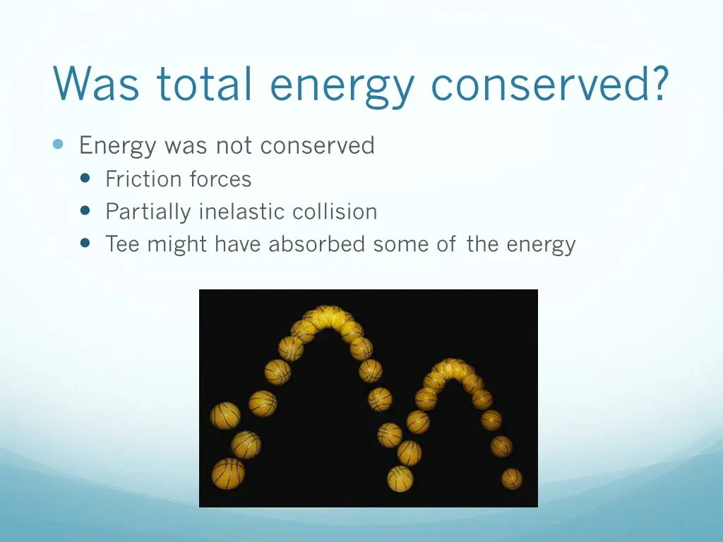 was total energy conserved