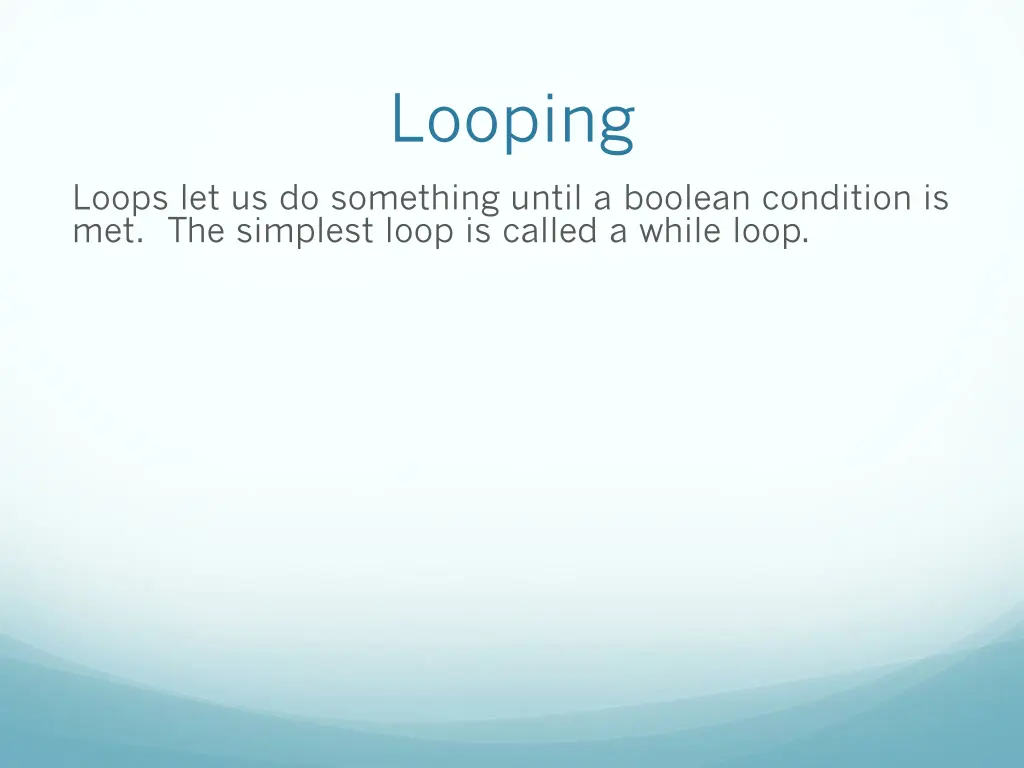 looping