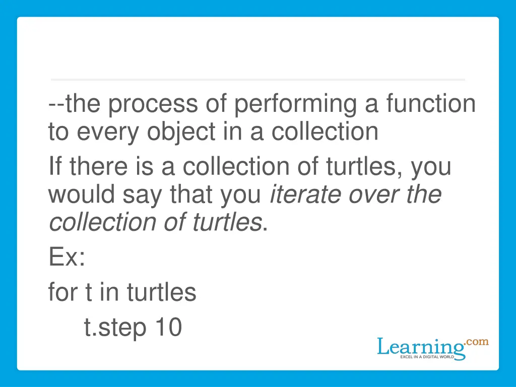the process of performing a function to every