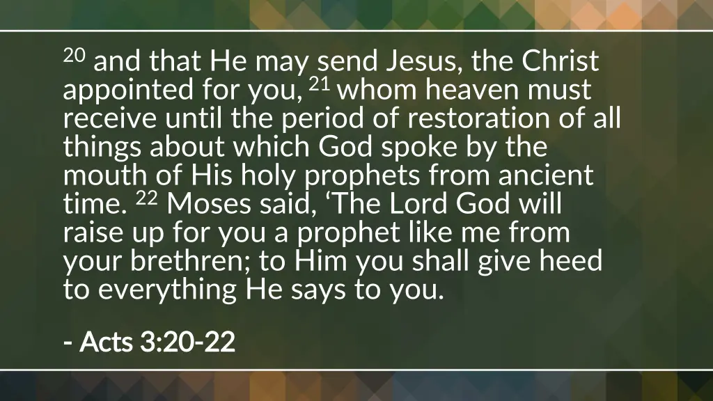 20 and that he may send jesus the christ