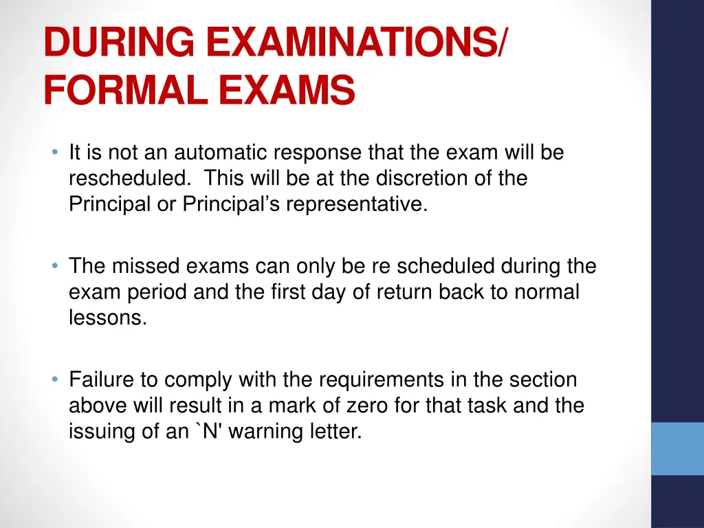 during examinations formal exams