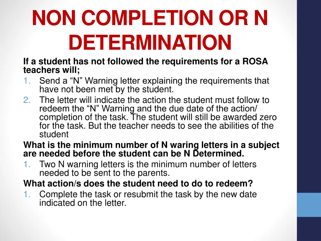 non completion or n determination if a student
