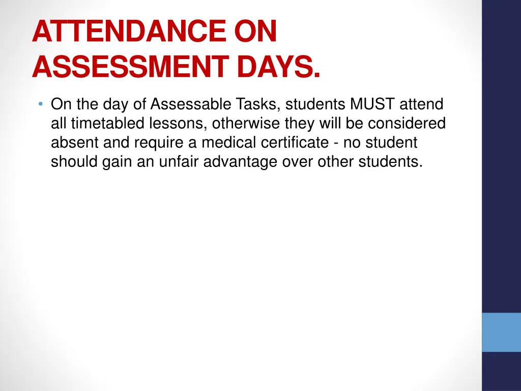 attendance on assessment days