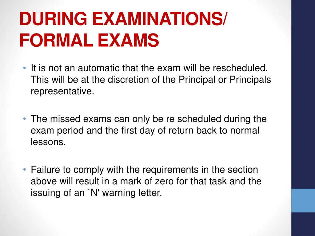 during examinations formal exams