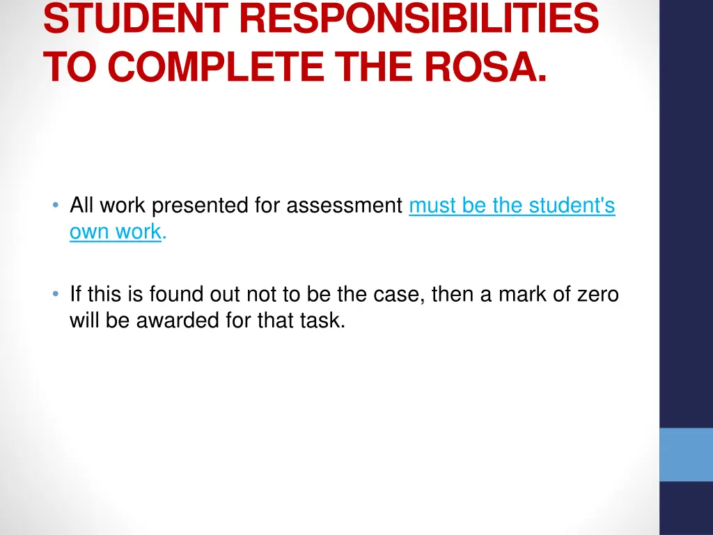 student responsibilities to complete the rosa 1